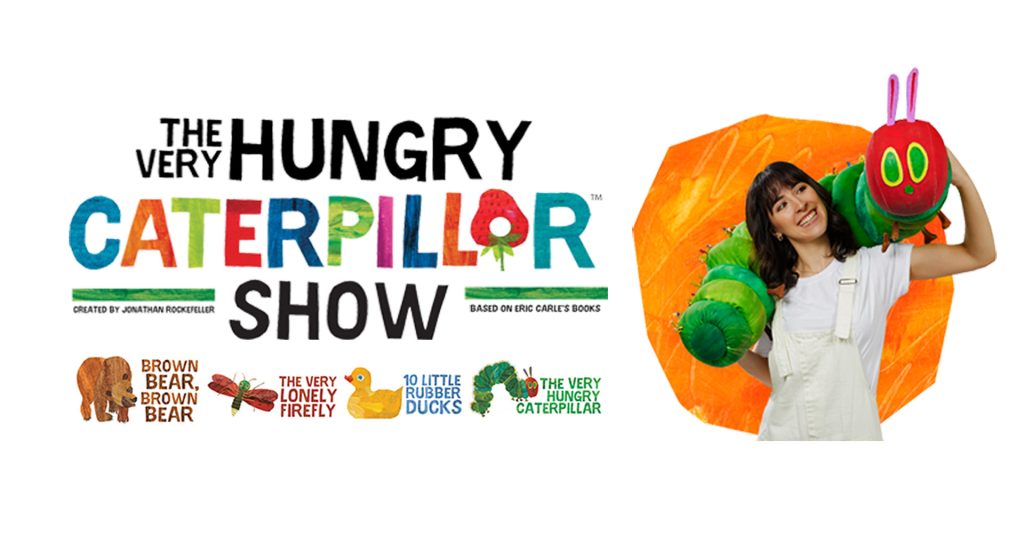 The Very Hungry Caterpillar Show